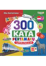 300 Kata Pertamaku Superlengkap 300 Kata Pertamaku Superlengkap